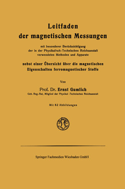 Leitfaden der magnetischen Messungen von Gumlich,  Ernst