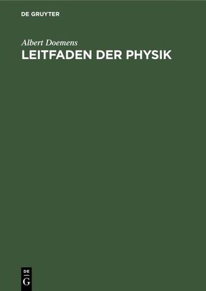 Leitfaden der Physik von Doemens,  Albert