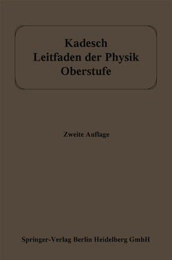 Leitfaden der Physik von Kadesch,  Adolf