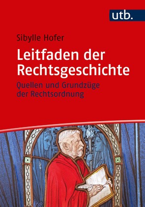 Leitfaden der Rechtsgeschichte von Hofer,  Sibylle