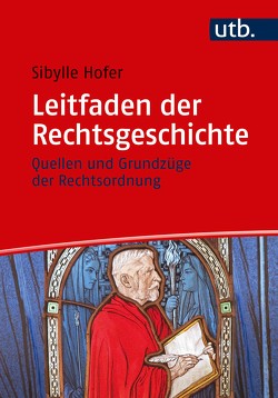 Leitfaden der Rechtsgeschichte von Hofer,  Sibylle