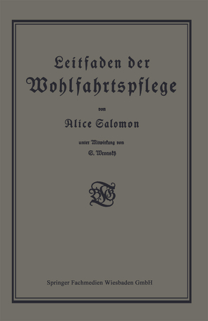 Leitfaden der Wohlfahrtspflege von Salomon,  Alice