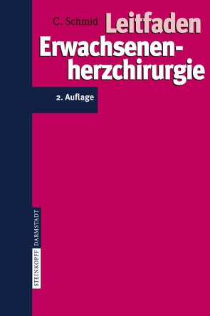 Leitfaden Erwachsenenherzchirurgie von Schmid,  C.