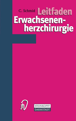 Leitfaden Erwachsenenherzchirurgie von Schmid,  C.