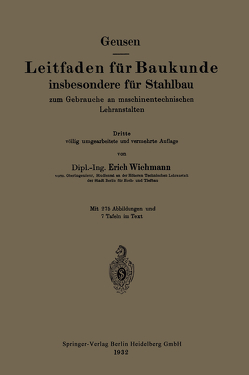 Leitfaden für Baukunde insbesondere für Stahlbau von Geusen,  Leonhard, Wichmann,  Erich