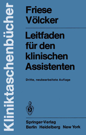 Leitfaden für den klinischen Assistenten von Friese,  G, Völcker,  A.