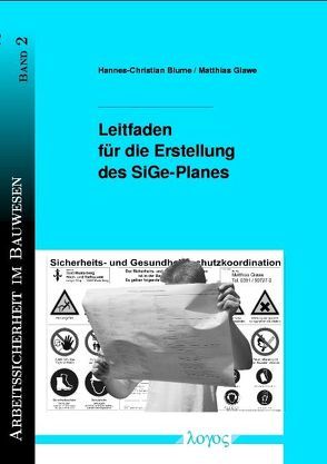 Leitfaden für die Erstellung des SiGe-Planes von Blume,  Hannes-Christian, Glawe,  Matthias