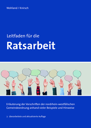 Leitfaden für die Ratsarbeit von Knirsch,  Hanspeter, Wohland,  Andreas