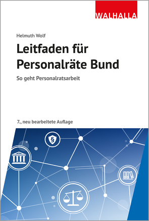 Leitfaden für Personalräte Bund von Wolf,  Helmuth