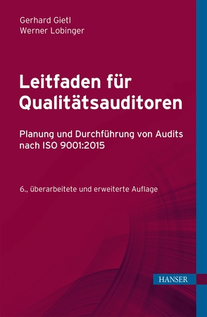 Leitfaden für Qualitätsauditoren von Gietl,  Gerhard, Lobinger,  Werner