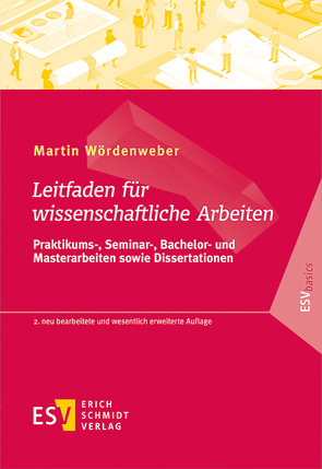 Leitfaden für wissenschaftliche Arbeiten von Wördenweber,  Martin