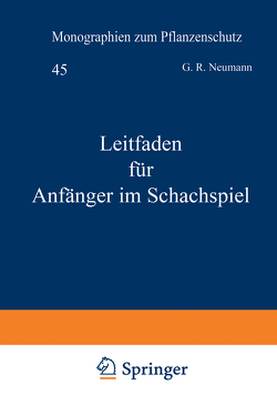 Leitfaden für Anfänger im Schachspiel von Linde,  A. v. d., Neumann,  G.R.