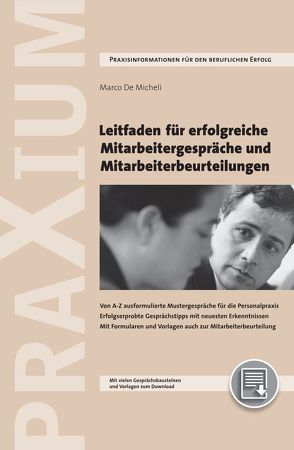 Leitfaden für erfolgreiche Mitarbeitergespräche und Mitarbeiterbeurteilungen von De Micheli,  Marco