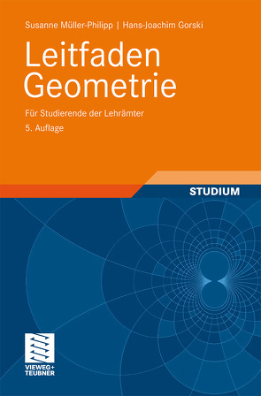 Leitfaden Geometrie von Gorski,  Hans-Joachim, Müller-Philipp,  Susanne