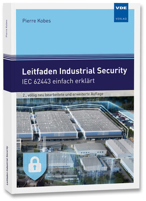 Leitfaden Industrial Security von Kobes,  Pierre