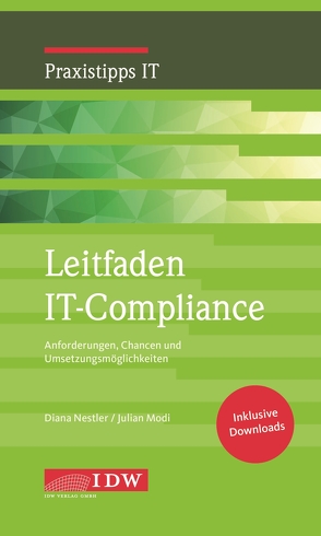 Leitfaden IT-Compliance von Modi,  Julian, Nestler,  Diana