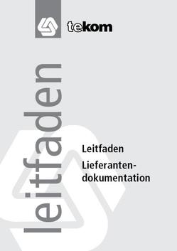 Lieferantendokumentation von Baumgartner,  Magali, Burry,  Armin, Gräfe,  Elisabeth, Leifeld,  Michael, Michael,  Jörg