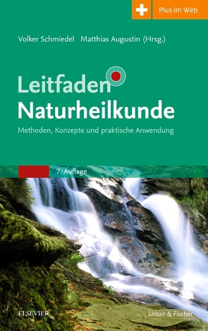 Leitfaden Naturheilkunde von Augustin,  Matthias, Schmiedel,  Volker