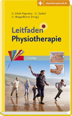 Leitfaden Physiotherapie von Ebelt-Paprotny,  Gisela, Taxhet,  Gudrun, Wappelhorst,  Ursula