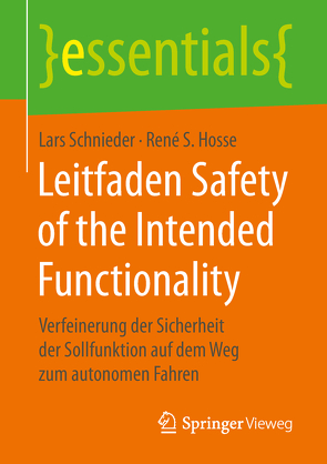 Leitfaden Safety of the Intended Functionality von Hosse,  René S., Schnieder,  Lars