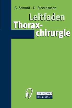 Leitfaden Thoraxchirurgie von Schmid,  Christof, Stockhausen,  Dietrich