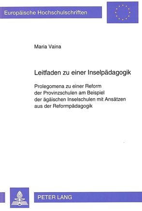 Leitfaden zu einer Inselpädagogik von Vaina,  Maria