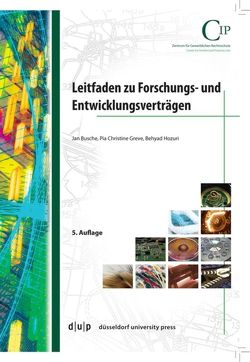 Leitfaden zu Forschungs- und Entwicklungsverträgen von Busche,  Jan, Greve,  Pia Christine, Hozuri,  Beyhad