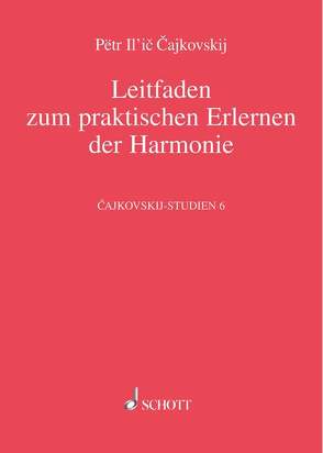 Leitfaden zum praktischen Erlernen der Harmonie von Kohlhase,  Thomas, Tschaikowsky,  Peter Iljitsch