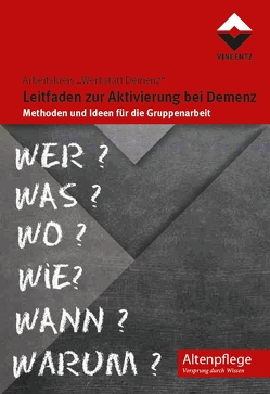 Leitfaden zur Aktivierung bei Demenz von Arbeitskreis Werkstatt Demenz