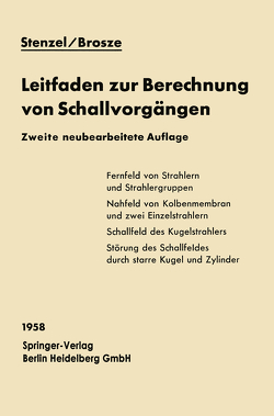 Leitfaden zur Berechnung von Schallvorgängen von Brosze,  Otto, Stenzel,  Heinrich