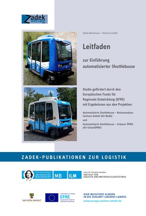 LEITFADEN ZUR EINFÜHRUNG AUTOMATISIERTER SHUTTLEBUSSE von Beckmann,  Sönke, Zadek,  Hartmut