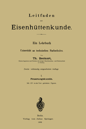 Leitfaden zur Eisenhüttenkunde von Beckert,  Theodor