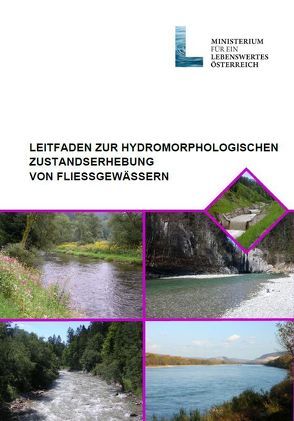 Leitfaden zur Erhebung der biologischen Qualitätselemente von Hasieber,  F, Mauthner-Weber,  R