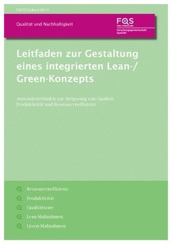 Leitfaden zur Gestaltung eines integrierten Lean-/Green Konzepts von Greinacher,  Sebastian, Lanza,  Gisela