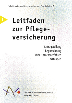 Leitfaden zur Pflegeversicherung von Deutsche Alzheimer Gesellschaft e.V. 1997