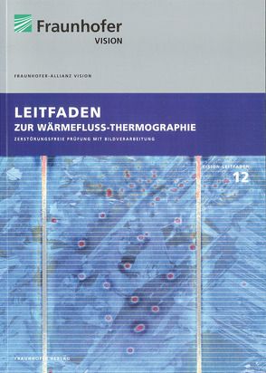 Leitfaden zur Wärmefluss-Thermographie. von Sackewitz,  Michael