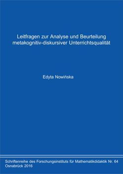 Leitfragen zur Analyse und Beurteilung metakognitiv-diskursiver Unterrichtsqualität von Nowińska,  Edyta