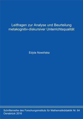 Leitfragen zur Analyse und Beurteilung metakognitiv-diskursiver Unterrichtsqualität von Nowińska,  Edyta