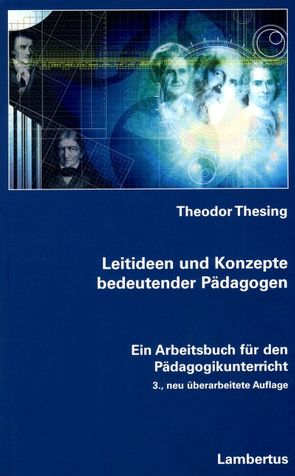 Leitideen und Konzepte von Thesing,  Theodor