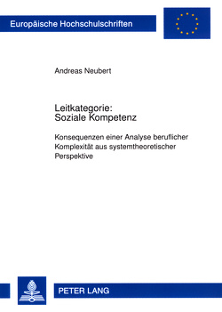 Leitkategorie: Soziale Kompetenz von Neubert,  Andreas