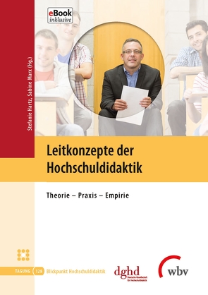 Leitkonzepte der Hochschuldidaktik von Hartz,  Stefanie, Marx,  Sabine