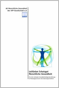 Leitlinien Schutzgut Menschliche Gesundheit von Albrecht,  Ilse, et al., Hartlik,  Joachim