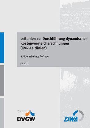 Leitlinien zur Durchführung dynamischer Kostenvergleichsrechnungen