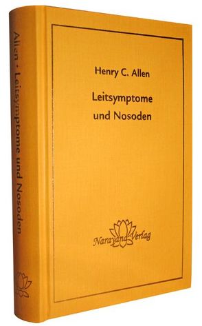 Leitsymptome und Nosoden von Allen,  Henry C