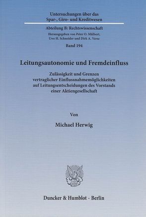 Leitungsautonomie und Fremdeinfluss. von Herwig,  Michael