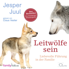 Leitwölfe sein von Juul,  Jesper, Vester,  Claus