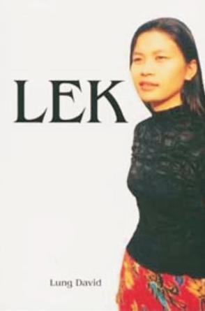 Lek – Die Lebensgeschichte eines verkauften neunjährigen Thai-Mädchens von Lung,  David