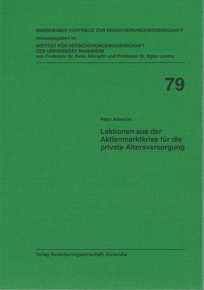 Lektionen aus der Aktienmarktkrise für die private Altersversorgung von Albrecht,  Peter