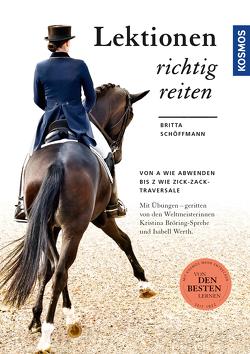 Lektionen richtig reiten von Schoeffmann,  Britta