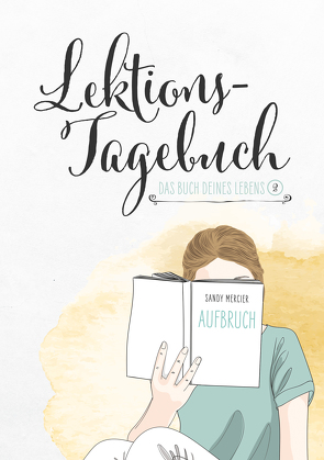 Lektionstagebuch – Buch deines Lebens von Pieper,  Jule